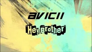 Avicii - Hey Brother (Remix)