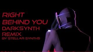 [TF2] Right Behind You [DARKSYNTH REMIX]