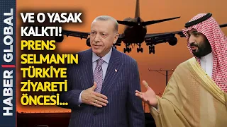 Prens Salman'ın Türkiye Ziyareti Öncesi Dikkat Çeken Karar!