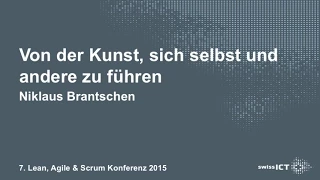 LAS Konferenz 2015 - Keynote Niklaus Brantschen - Von der Kunst, sich selbst und andere zu führen