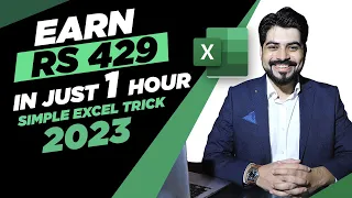 Excel Trick to earn Rs. 429 in just 1 hour || Year 2023