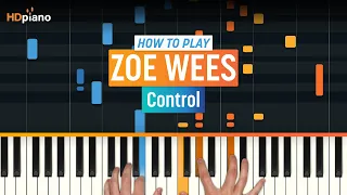 How to Play "Control" by Zoe Wees | HDpiano (Part 1) Piano Tutorial