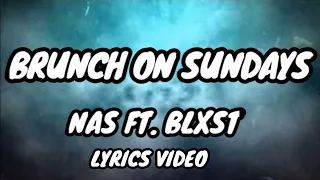 Nas - Brunch on Sundays feat. Blxst (lyrics) #Nas #Blxst #BrunchOnSundays #lyricsvideo #lyrics #hrsl