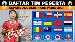 DAFTAR TIM PESERTA SEPAKBOLA OLIMPIADE PARIS 2024, TIMNAS INDONESIA U23 LOLOS ?