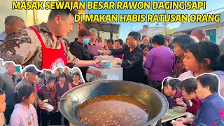 MASAK BESAR 20 KILO RAWON DAGING SAPI DI MAKAN RATUSAN ORANG DI CHINA, SEMUA MEMUJI RASANYA