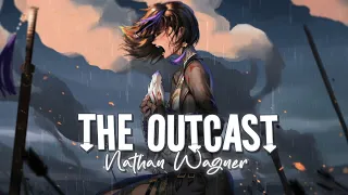 「Nightcore」→ The Outcast (Nathan Wagner) - (Lyrics)