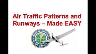 Part 107 - Airport Runways and Traffic Patterns Made Easy