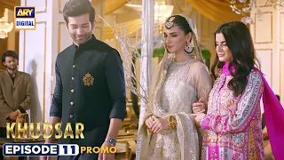 New! Khudsar Episode 11 | Promo | Tomorrow at 9 :00 PM ARY Digital