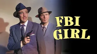 F.B.I. Girl (1952) Crime/Noir | Cesar Romero, George Brent, Raymond Burr