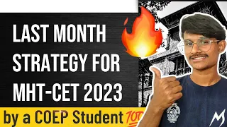 How to score 99.99%ile In Last 1 Month 🔥 MHT-CET 2023 Last Month Strategy | This should be done 👍