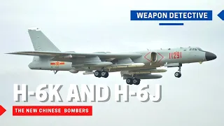 H-6K and H-6J | The new Chinese strategic bombers with long-range precision strike capability