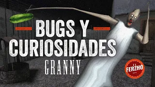 Bugs y Curiosidades - Granny - 2024