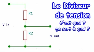 EP 02 - Le pont diviseur de tension