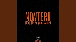 Montero (Call Me by Your Name)