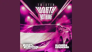 WORTH NOTHING (feat. Oliver Tree) (Extended Drift Phonk / Fast & Furious: Drift Tape/Phonk Vol 1)