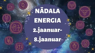 ⚡️ Nädala Energia ⚡️ 🪐 2.jaanuar-8.jaanuar 🪐 - 🔮 12 Tähemärki 🔮