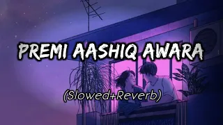 Premi Aashiq Awara [slowed+reverb] - Phool Aur Kaante | Kumar Sanu | 90s Lofi Songs | KK Lofi Songs
