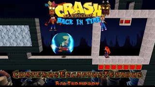 Crash Bandicoot - Back In Time Fan Game: Custom Level: Cortexus Escapius Tedious By Ray Thompson