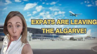 WHY EXPATS LEAVE THE ALGARVE 🌞 - SURPRISING REASONS REVEALED! I LIVING IN THE ALGARVE