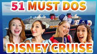 51 MUST DOS On A Disney Cruise