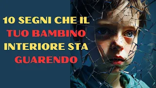 10 PASSI VERSO LA RISCOPERTA EMOTIVA- GUARIGIONE DEL BAMBINO INTERIORE