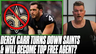 Derek Carr Turns Down Saints Trade, Will Be Top Free Agent QB In Offseason | Pat McAfee Reacts