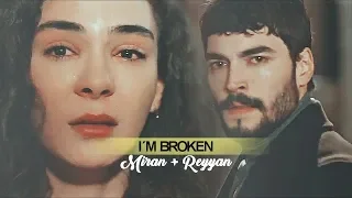 Miran + Reyyan [I'm broken] 1x06