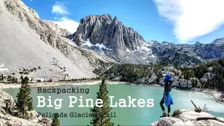 Big Pine Lakes and Palisade Glacier Trail|2D1N Backpacking 6/8-9/2021