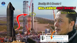 Elon Musk Just Reveals "SpaceX Starship will be ready for its first orbital launch next month"