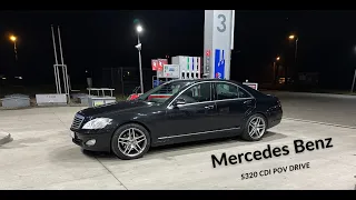 Mercedes S class S320 W221 | POV Drive