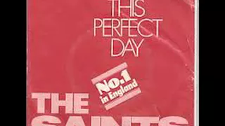 The Saints - Perfect Day  (Original Single Version) (1977)