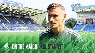 Carl Starfelt On The Match | Kilmarnock 0-5 Celtic | Five-Star Celts!