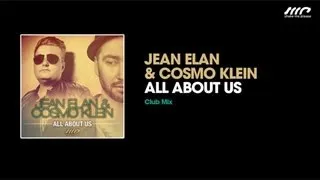 Jean Elan & Cosmo Klein - All About Us (Club Mix)