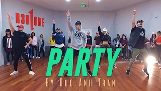 Chris Brown "PARTY" Choreography by Duc Anh Tran