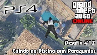 GTA V PS4 Online: Missão Impossível #12 - Salto de Helicóptero Caindo na Piscina sem Paraquedas