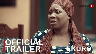 Ekuro Yoruba Movie 2023 | Official Trailer | Now Showing On Yorubaplus