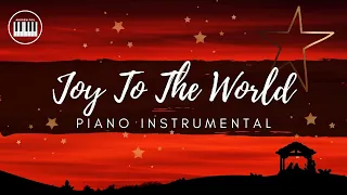 JOY TO THE WORLD | PIANO INSTRUMENTAL WITH LYRICS | CHRISTMAS SONG | PIANO COVER / Christmas Carols