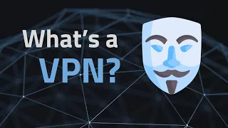 What is a VPN & How does it work? Virtual Private Networks Explained