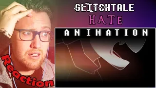 Ḣ̸͈a̷̞̽ẗ̵̥́e̸̟͒ - Glitchtale S2 EP #7 | ANIMATION REACTION! | ...WHAT DID YOU DO?!... |