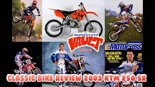 2003 KTM 250 SX Classic Bike Review