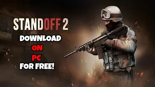 How To Download Standoff 2 On PC For Free!!