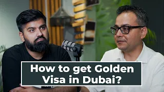 How to get Golden Visa in Dubai?