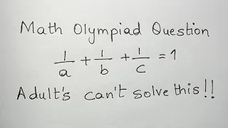 Many Adults failed to solve this Math Olympiad Question | You should know this Trick!!