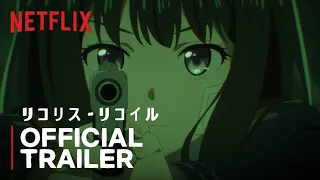 Lycoris Recoil | Official Teaser Trailer [4K] | Netflix Anime (Concept)