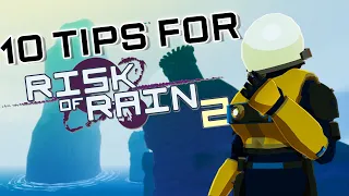 Top 10 Tips To Improve In Risk of Rain 2!