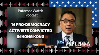 14 Pro-Democracy Activists Convicted in Hong Kong