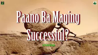 Paano ba maging successful by Pastor Ed Lapiz