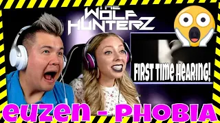 EUZEN - Phobia [Official] THE WOLF HUNTERZ Jon and Dolly Reaction