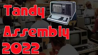 EXCLUSIVE Tandy Assembly 2022 Report!