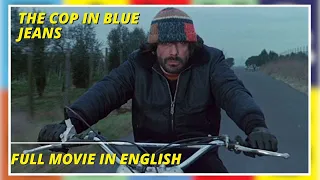 The Cop in Blue Jeans | Full Movie in English